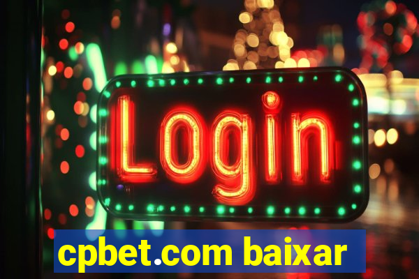 cpbet.com baixar